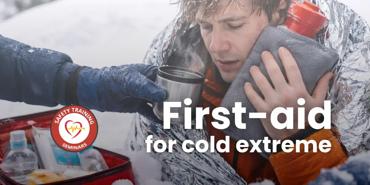 First-aid for colde extreme