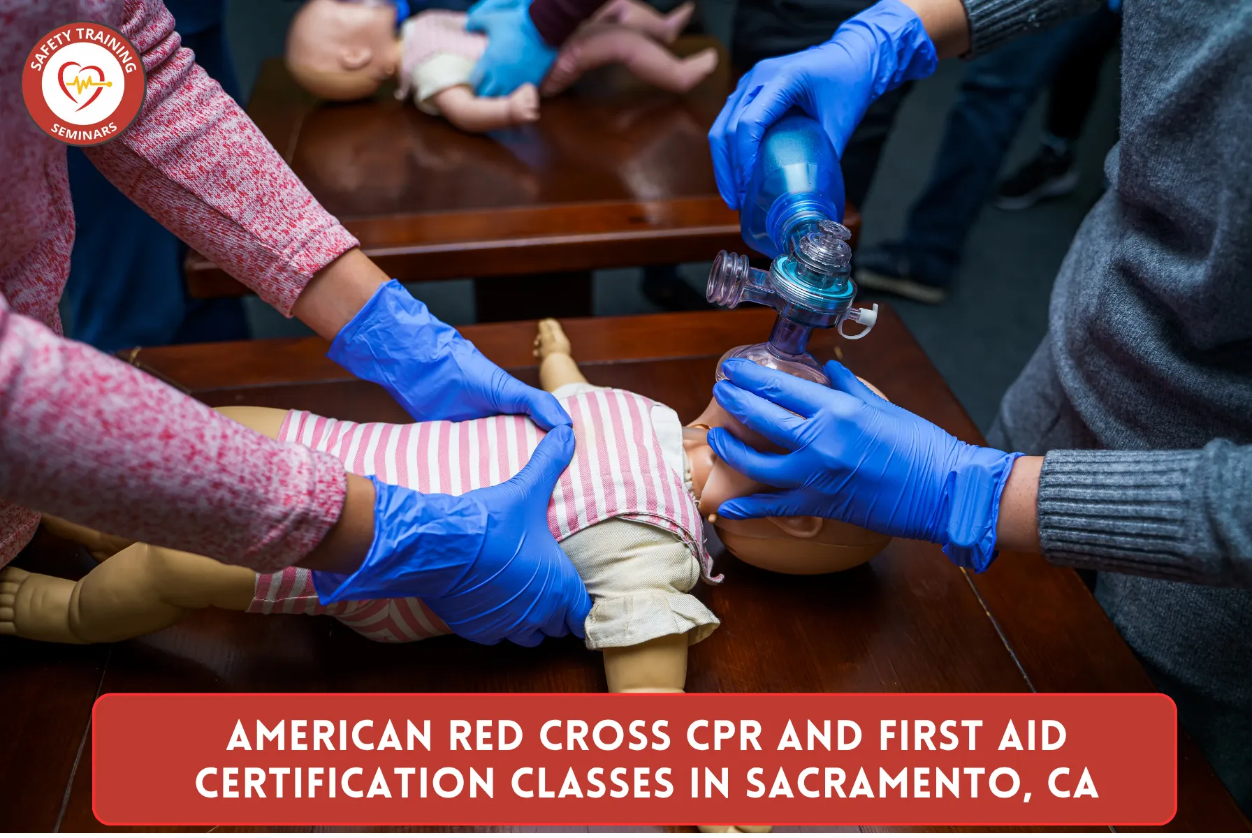 American Red Cross CPR and First Aid Certification Classes in Sacramento, CA